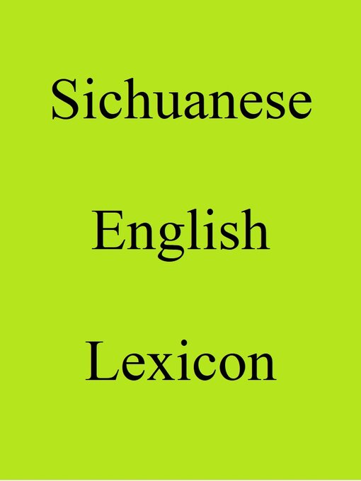 Title details for Sichuanese English Lexicon by Trebor Hog - Available